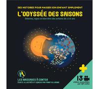L'odyssée des saisons : détente, repos et bien-être des enfants de 2 à 6 ans