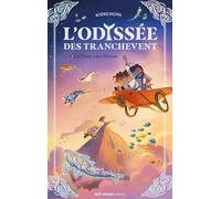 L'Odyssée des Tranchevent - Tome 1 La Dame sans Déesse