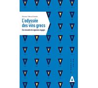 Florence Tilkens Zotiades – L'odyssée des vins grecs – Guide – Broché