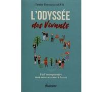 L'Odyssée des vivants Louise Browaeys (Auteur), EVH (Auteur), Benoît Halgand (Préface)