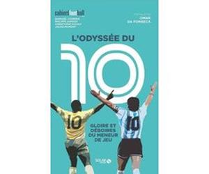 L'Odyssée du 10 - Gloire et déboires du meneur de jeu Cosmidis Raphaël (Auteur), Philippe Gargov (Auteur), Chirstophe Kuchly (Auteur), Julien Momont (Auteur)