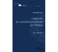 L'odyssée du constitutionnalisme en Afrique - Jean-Nazaire Tama - L'harmattan - broché - Etude