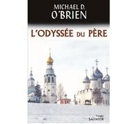 L'odyssée du père - Michael O'Brien - Salvator - broché - Roman