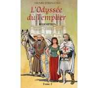 L'Odyssée du Templier: Tome 2 : Rédemption