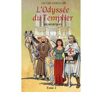 L'Odyssée du Templier: Tome 2 : Rédemption
