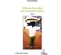 Leonard Fokou – L'Odyssée d'un enfant dans un monde en dérive – Roman – Broché – Occasion
