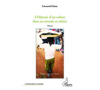 L'odyssée D'un Enfant Dans Un Monde En Dérive