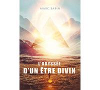L'odyssée d'un être divin