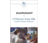L'Odyssée d'une fille Et autres aventures amoureuses - Guy De Maupassant - Librio - Poche - Roman