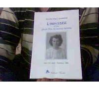 L'odyssée D'une Jeune Fille De Bonne Famille - Paris Xvie, 1940-Stockholm, 1980