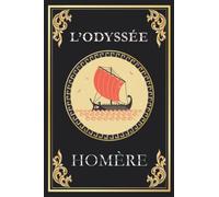 L'Odyssée (Homère): édition intégrale