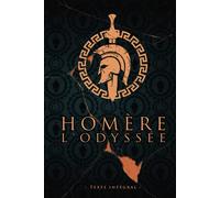 L'Odyssée - Homère - Texte intégral: Édition illustrée | Collection Luxe | 360 pages