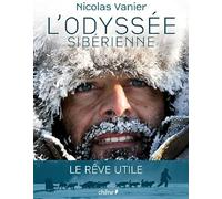 L'Odyssée sibérienne (nouvelle édition)