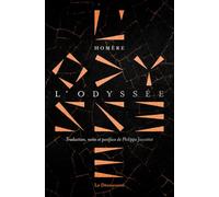 L'Odyssée: Suivi de « Des dieux et des hommes », par François Hartog
