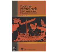L'odyssée Transnationale - Enjeux, Acteurs, Sites - Une Perspective Minimaliste
