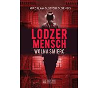 Lodzermensch. Mort libre