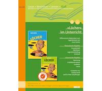 'Löcher' im Unterricht PLUS: Differenzierte Materialien zum Jugendroman von Louis Sachar (Klassenstufe 6-8, mit Kopiervorlagen)