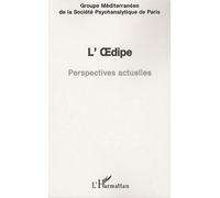 L'oedipe - Perspectives Actuelles