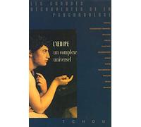 L'Oedipe, un complexe universel