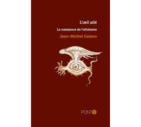 L'oeil ailé: La naissance de l'athéisme