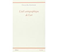 L'oeil cartographique de l'art (0000)