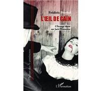 L'OEil de Caïn: L'étrange vérité sur Jack l'Eventreur
