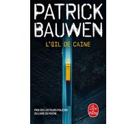 L'Oeil de Caine - Patrick Bauwen - Lgf - Poche - Roman