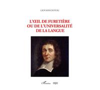 L'oeil de Furetière ou de l'Universalité de la langue - Giovanni Dotoli - L'harmattan - broché - Essai