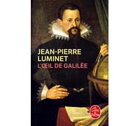 L'OEil de Galilée - Jean-Pierre Luminet - Lgf - Poche - Roman