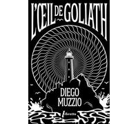 L'oeil de Goliath
