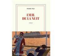 L'oeil de la nuit Pierre Péju (Auteur)