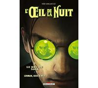 L'Oeil de la nuit T03: Le Druide noir
