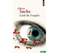 L'Oeil de l'esprit Oliver Sacks (Auteur)