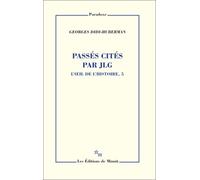 L'oeil De L'histoire - Tome 5, Passés Cités Par Jlg