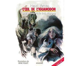 L'oeil de l'iguanodon - Henri Vernes - Ananke - broché - Roman
