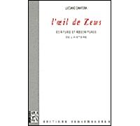 L'oeil de zeus Les Mésaventures de la "démocratie" - Luciano Canfora - Desjonqueres - broché - Essai