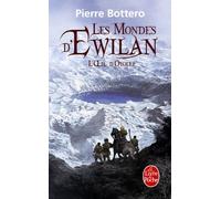 L'Oeil d'Otolep (Les Mondes d'Ewilan, Tome 2)