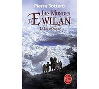 L'Oeil d'Otolep (Les Mondes d'Ewilan, Tome 2)