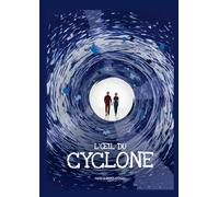 L'oeil du cyclone