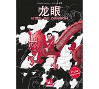 L'oeil Du Dragon - Edition Bilingue Français-Mandarin