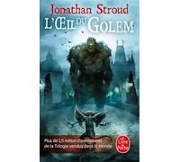 L'Oeil du Golem (La Trilogie de Bartiméus, Tome 2) - Jonathan Stroud - Lgf - Poche - Roman
