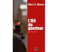 L'Oeil Du Guetteur