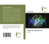 L'oeil Du Labyrinthe