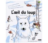 Daniel Pennac – L'œil du loup – Livre-CD – Gallimard jeunesse