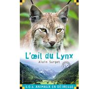 L'oeil du lynx - Alain Surget - Calligram - Poche - Roman junior dès 9 ans