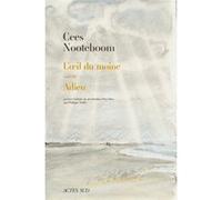 L'oeil du moine suivi de Adieu Cees Nooteboom (Auteur), Philippe Noble (Traduction)