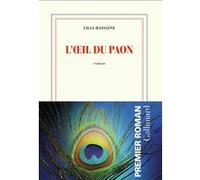 Lilia Hassaine – L’œil du paon – Gallimard