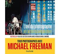 L'oeil du photographe et l'art de la composition
