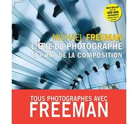 L'oeil du photographe et l'art de la composition