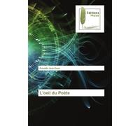 L'oeil du Poète - Kouadio Jean Koua - Muse Editions - Poche - Roman